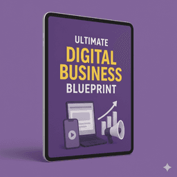 Ultimate Digital Business Blueprint