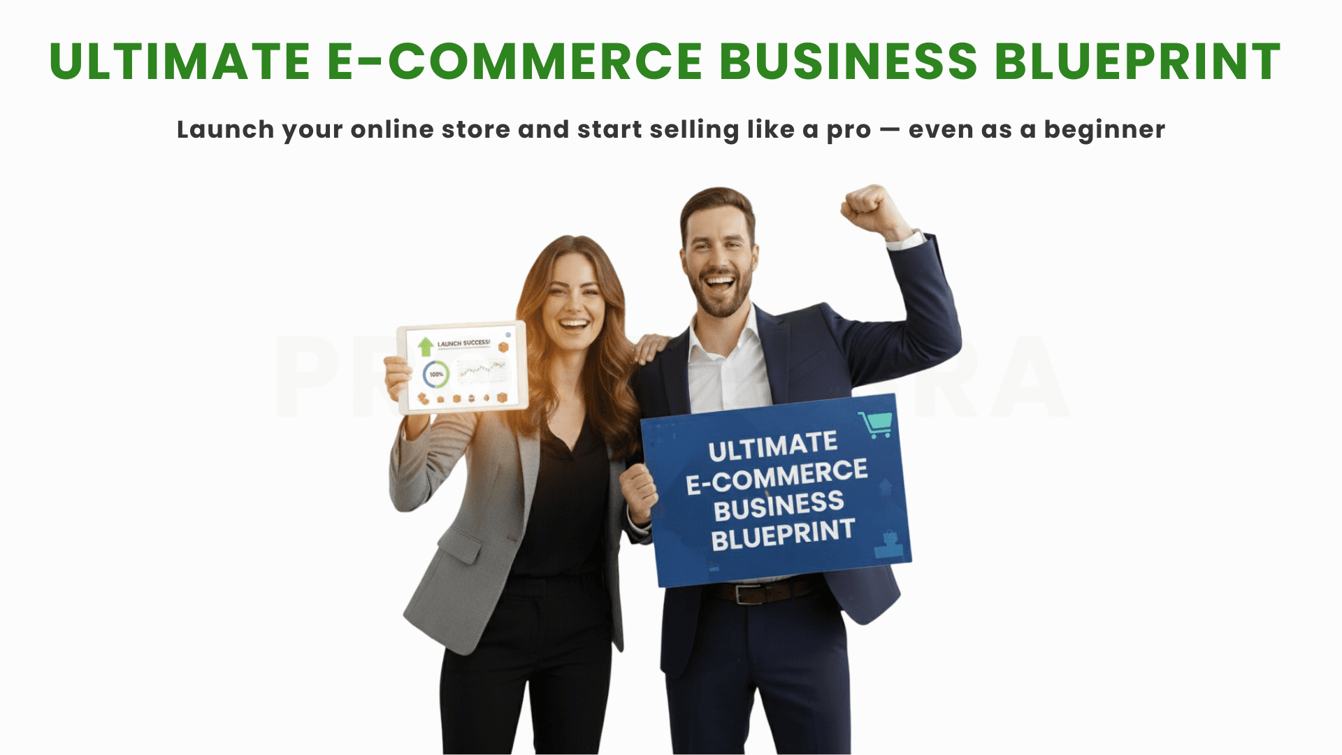 Ultimate E-Commerce Business Blueprint