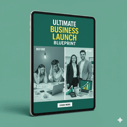 Ultimate Business Launch Blueprint